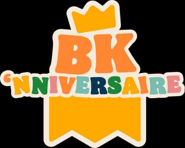 BK Anniversaire